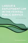 Labour and Employment Law in the Federal Public Service, Second Edition cover