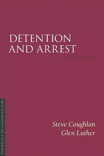 Detention and Arrest, Third Edition cover