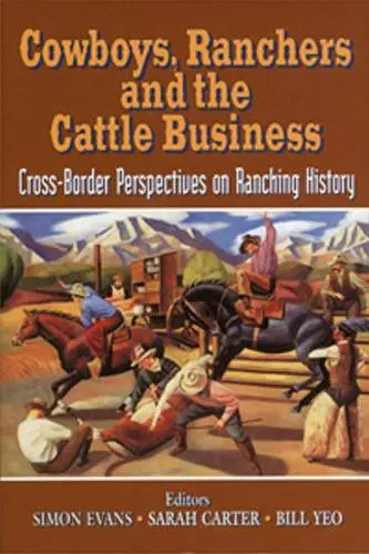 Cowboys, Ranchers and the Cattle Business cover