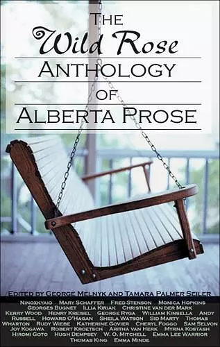 The Wild Rose Anthology of Alberta Prose cover