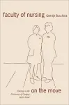 Faculty of Nursing on the Move cover