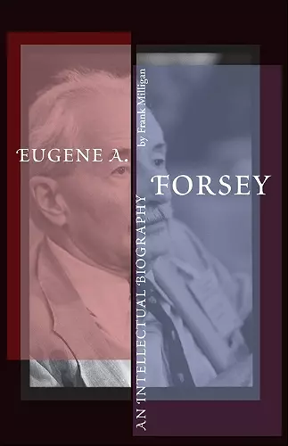 Eugene A. Forsey cover