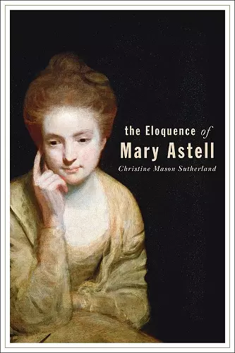 The Eloquence of Mary Astell cover