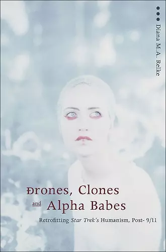 Drones, Clones, and Alpha Babes cover