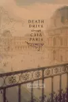 Death Drive Through Gaia Paris cover