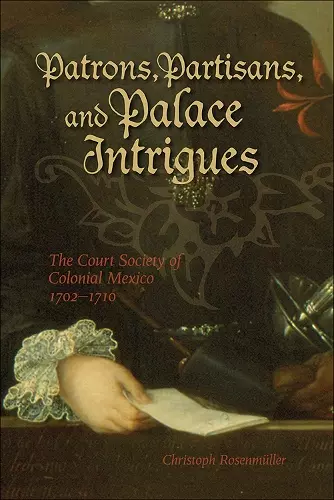 Patrons, Partisans, and Palace Intrigues cover