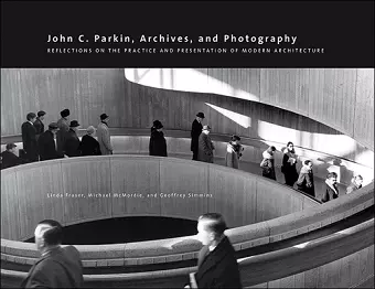 John C. Parkin, Archives and Photography cover