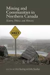 Mining and Communities in Northern Canada cover