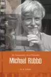 The Documentary Art of Filmmaker Michael Rubbo cover