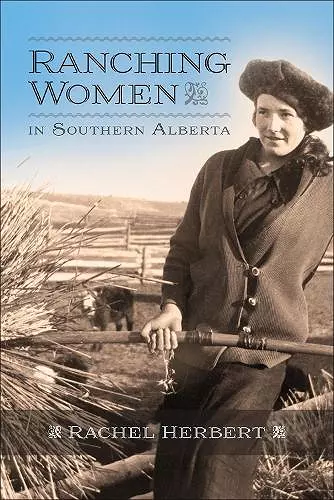 Ranching Women in Southern Alberta cover