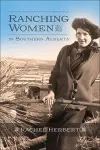 Ranching Women in Southern Alberta cover