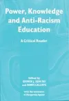 Power, Knowledge and Anti-Racism Education cover
