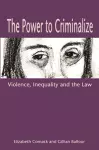 The Power to Criminalize cover