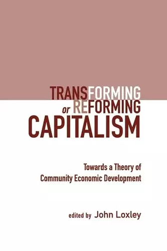 Transforming or Reforming Capitalism cover