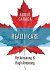 About Canada: Health Care cover