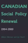 Canadian Social Policy Renewal, 1994?2000 cover