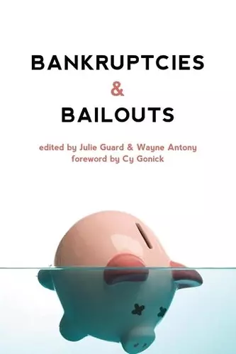 Bankruptcies & Bailouts cover