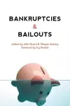 Bankruptcies & Bailouts cover