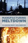 Manufacturing Meltdown cover