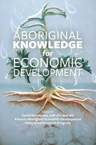 Aboriginal Knowledge for Economic Development cover