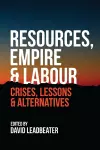 Resources, Empire and Labour cover