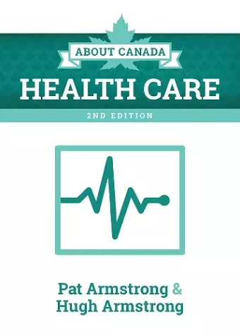 About Canada: Health Care, 2nd Edition cover