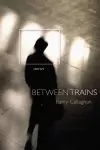 Between Trains cover