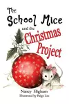 The School Mice and the Christmas Project cover