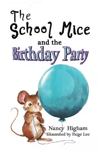 The School Mice and the Birthday Party cover