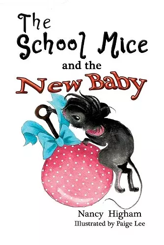 The School Mice and the New Baby cover