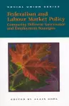 Federalism and Labour Market Policy cover