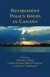 Retirement Policy Issues in Canada cover