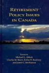 Retirement Policy Issues in Canada cover