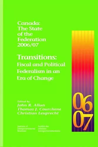 Canada: The State of the Federation 2006/07 cover