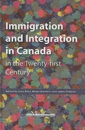 Immigration and Integration in Canada in the Twenty-first Century cover