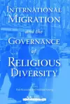 International Migration and the Governance of Religious Diversity cover