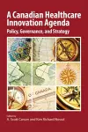 A Canadian Healthcare Innovation Agenda cover