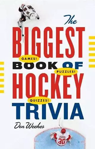 The Biggest Book of Hockey Trivia cover