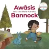 Awasis and the World-Famous Bannock cover
