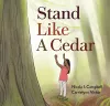 Stand Like a Cedar cover