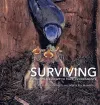 Surviving: How Animals Adapt to Their Environments cover