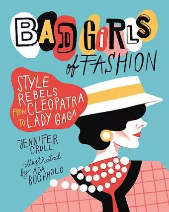 Bad Girls of Fashion cover