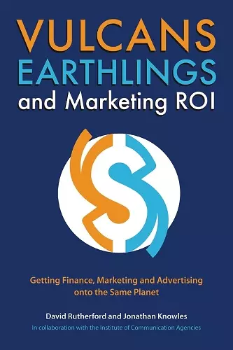 Vulcans, Earthlings and Marketing ROI cover