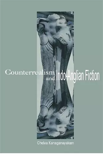 Counterrealism and Indo-Anglian Fiction cover