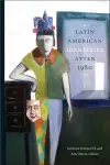 Latin American Identities After 1980 cover