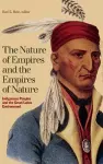 The Nature of Empires and the Empires of Nature cover