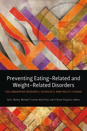 Preventing Eating-Related and Weight-Related Disorders cover