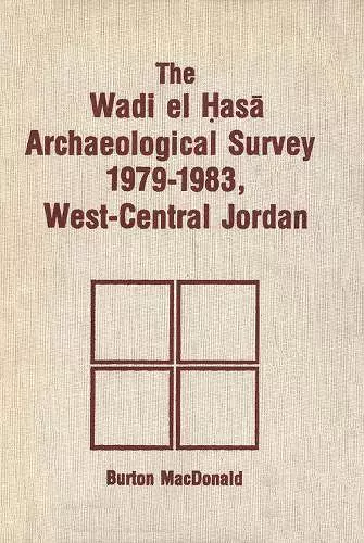 Wadi el Hasa Archaeological Survey 1979-1931, West-Central Jordan cover