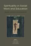 Spirituality in Social Work and Education cover