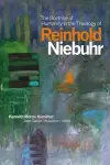 The Doctrine of Humanity in the Theology of Reinhold Niebuhr cover